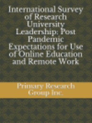 cover image of Post Pandemic Expectations for Use of Online Education and Remote Work 